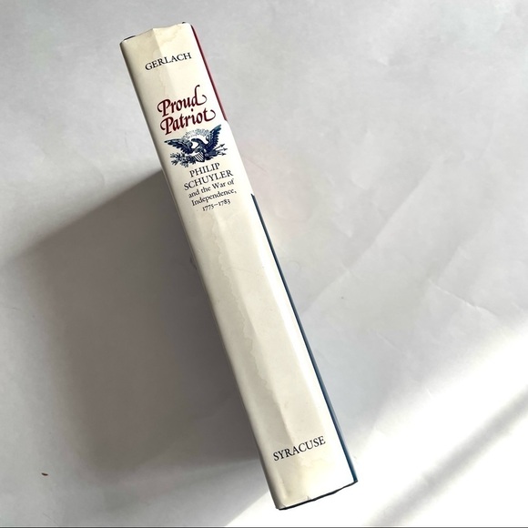 Hardcover Book Proud Patriot Philip Schuyler and the War of Independence Gerlach - Picture 3 of 9